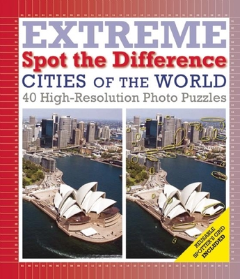 Cities of the World: Extreme Spot the Difference - Galland, Richard W