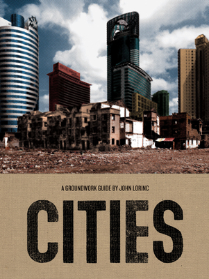 Cities - Lorinc, John, and Springer, Jane (Editor)