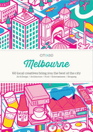 Citix60: Melbourne: 60 Creatives Show You the Best of the City