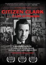 Citizen Clark... A Life of Principle - Joseph C. Stillman