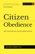 Citizen Obedience: The Nature of Legal Obligation