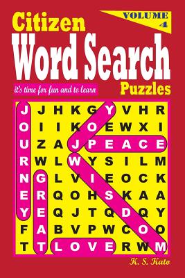 Citizen Word Search Puzzles, Vol. 4 - Kato, K S