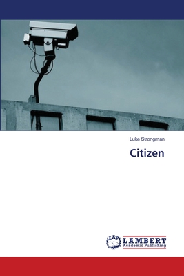 Citizen - Strongman, Luke