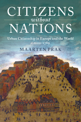 Citizens without Nations - Prak, Maarten