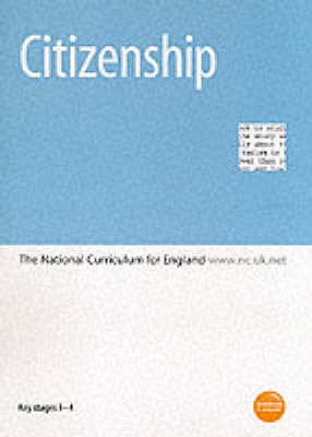 Citizenship: The National Curriculum for England - Education & Employment,Department for