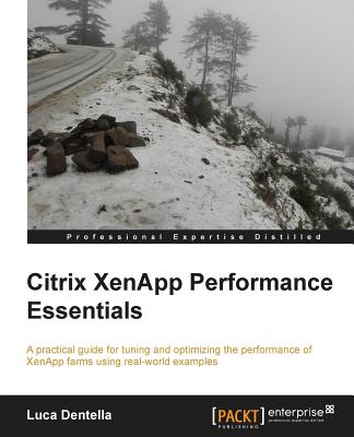 Citrix XenApp Performance Essentials - Dentella, Luca