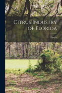Citrus Industry of Florida