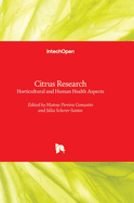 Citrus Research: Horticultural and Human Health Aspects