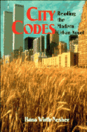 City Codes: Reading the Modern Urban Novel