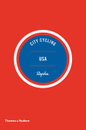 City Cycling USA: Los Angeles, New York, Chicago, San Francisco