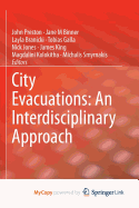 City Evacuations: an Interdisciplinary Approach