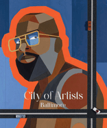 City of Artists: Baltimore