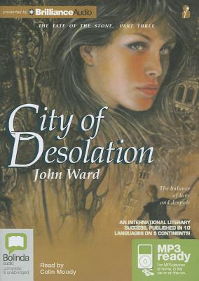 City of Desolation - Ward, John, and Moody, Colin (Read by)