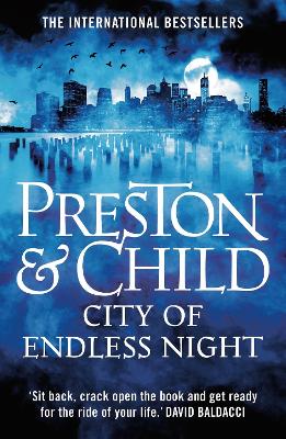 City of Endless Night - Preston, Douglas, and Child, Lincoln