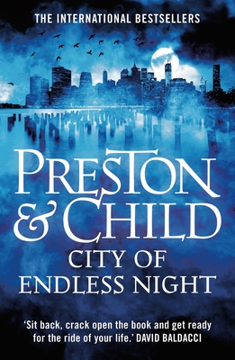 City of Endless Night - Preston, Douglas, and Child, Lincoln