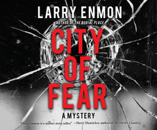 City of Fear: A Rob Soliz and Frank Pierce Mystery