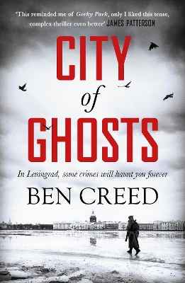 City of Ghosts: A Times 'Thriller of the Year' - Creed, Ben