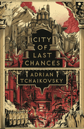 City of Last Chances: Shortlisted for the Hugo Award for Best Series 2025