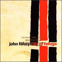 City of Refuge - John Fahey