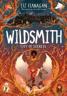 City of Secrets: The Wildsmith #2 - Flanagan, Liz