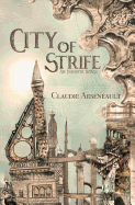 City of Strife: (Isandor #1)