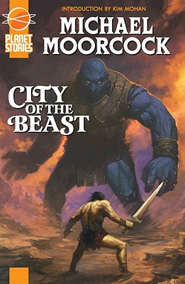 City of the Beast: Or Warriors of Mars - Moorcock, Michael