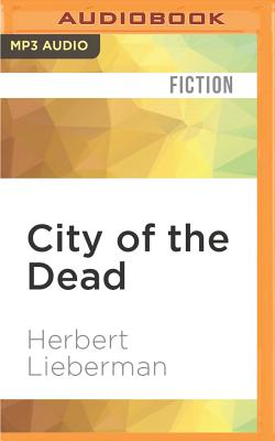 City of the Dead - Lieberman, Herbert