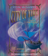 City of Time - McNamee, Eoin, and Heyborne, Kirby, Mr. (Read by)