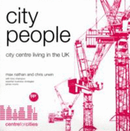 City People: City Centre Living in the UK