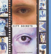 City Secrets - Bolton, Cathy (Editor), and Hartnett, P P (Editor)