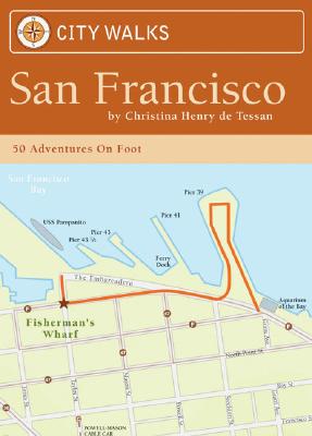 City Walks San Francisco - de Tessan, Christina Henry, and Spelman, John