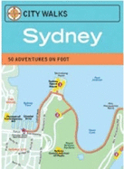 City Walks: Sydney: 50 Adventures on Foot