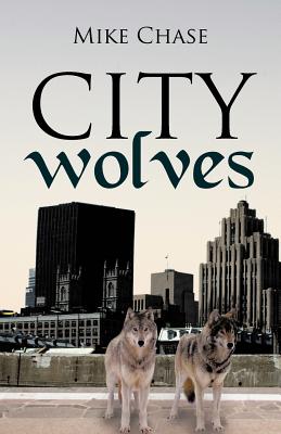 City Wolves - Chase, Mike