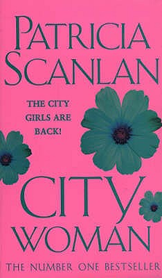 CITY WOMAN - Scanlan, Patricia