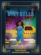 Cityrella: The Remix to the Traditional Cinderella Story