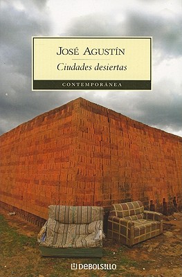 Ciudades Desiertas - Agustin, Jose