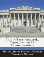 Civil Affairs Handbook, Japan, Section 12: Communications