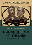 Civil Disobedience and the Liberator Lib/E