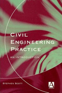 Civil Engineering Practice: An Introduction