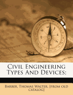 Civil Engineering Types and Devices