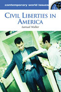 Civil Liberties in America: A Reference Handbook