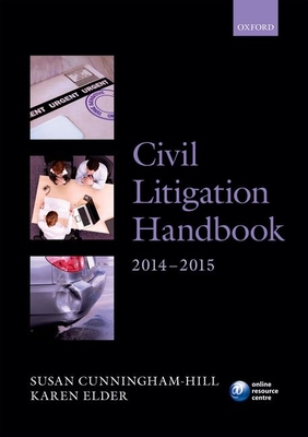 Civil Litigation Handbook 2014-15 - Cunningham-Hill, Susan, and Elder, Karen