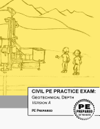 Civil PE Practice Exam: Geotechnical Depth Version A