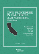 Civil Procedure in California: State and Federal, 2018 Edition