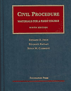 Civil Procedure: Materials for a Basic Course