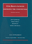 Civil Rights Actions Supplement: Enforcing the Constitution