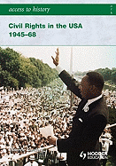 Civil Rights in the USA 1945-68