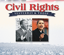 Civil Rights: Yesterday & Today