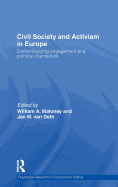 Civil Society and Activism in Europe: Contextualizing Engagement and Political Orientations