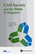 Civil Society and the State in Singapore